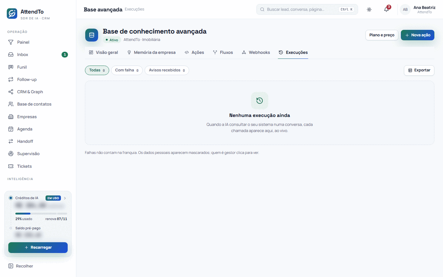 Captura da tela Execuções. A tela Execuções serve para ver cada chamada que a IA fez ao seu sistema nas conversas, com a ação, a entrada mascarada, o resultado e o tempo, e os avisos que o seu sistema mandou.