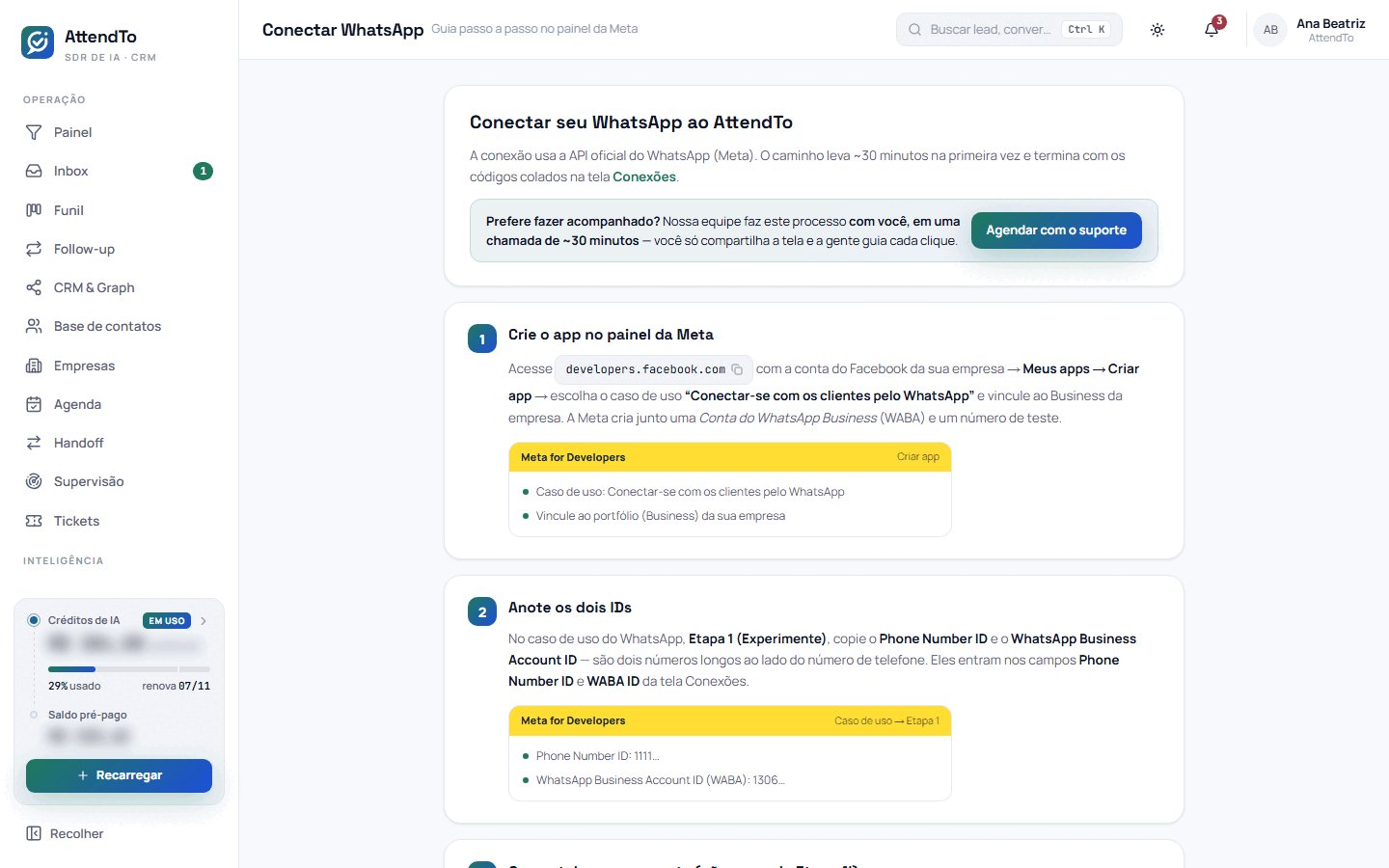 Captura da tela Conectar WhatsApp. A tela Conectar WhatsApp é o guia passo a passo para ligar o WhatsApp oficial da Meta ao painel: criar o aplicativo na Meta, gerar o token permanente, cadastrar o webhook e colar tudo em Conexões, ou manter o número que já está no celular.